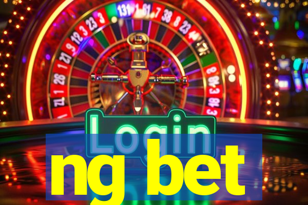 ng bet